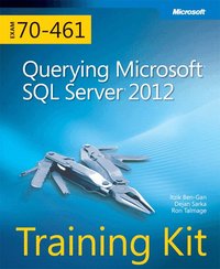 Querying Microsoft SQL Server 2012 Training Kit (Exam 70-461) Book/CD Package (h�ftad)