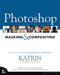Photoshop Masking & Compositing (h�ftad)