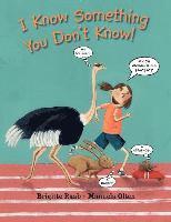 I Know Something You Don't Know (inbunden)