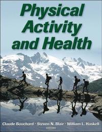 Physical Activity And Health (inbunden)