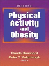 Physical Activity and Obesity (inbunden)