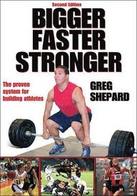 Bigger, Faster, Stronger (h�ftad)