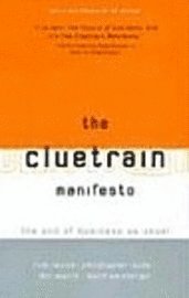 Cluetrain Manifesto (h�ftad)