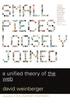 Small Pieces Loosely Joined (h�ftad)