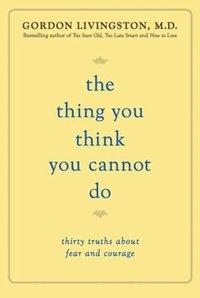 Thing You Think You Cannot Do (h�ftad)