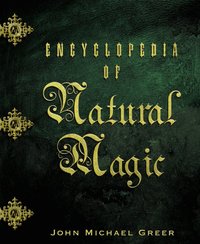 Encyclopedia of Natural Magic (h�ftad)