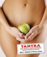 Tantra for Erotic Empowerment (h�ftad)