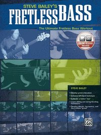 Steve Bailey's Fretless Bass: The Ultimate Fretless Bass Workout [With DVD] (h�ftad)