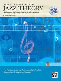 Alfred's Essentials of Jazz Theory: A Complete Self-Study Course for All Musicians [With 3 CDs] (h�ftad)
