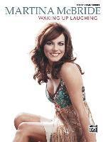 Martina McBride: Waking Up Laughing (h�ftad)