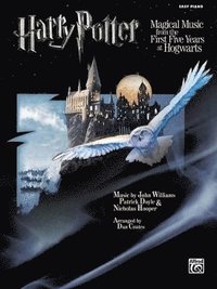 Harry Potter Magical Music from the First Five Years at Hogwarts: Easy Piano (h�ftad)