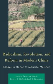 Radicalism, Revolution, and Reform in Modern China (inbunden)