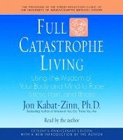 Full Catastrophe Living (ljudbok)
