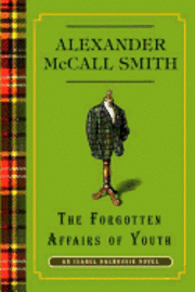 The Forgotten Affairs of Youth (h�ftad)