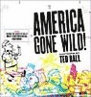 America Gone Wild! (h�ftad)