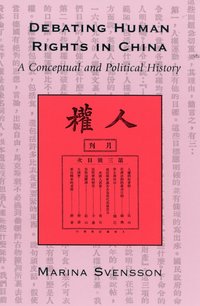 Debating Human Rights in China (inbunden)
