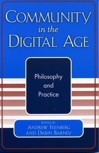 Community in the Digital Age (h�ftad)
