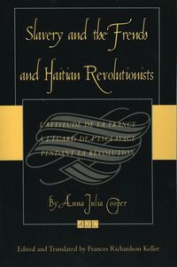 Slavery and the French and Haitian Revolutionists (h�ftad)
