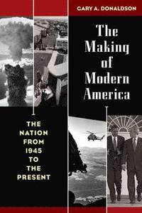 Making Of Modern America (h�ftad)