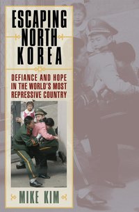 Escaping North Korea (h�ftad)