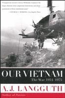 Our Vietnam: The War 1954-1975 (h�ftad)
