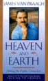 Heaven and Earth: Making the Psychic Connection