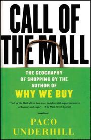 Call of the Mall: The Geography of Shopping by the Author of Why We Buy (h�ftad)