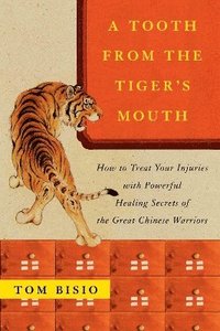 A Tooth from the Tiger's Mouth (h�ftad)