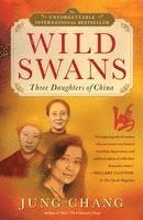 Wild Swans: Three Daughters of China (h�ftad)