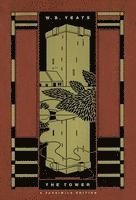 The Tower: A Facsimile Edition (h�ftad)