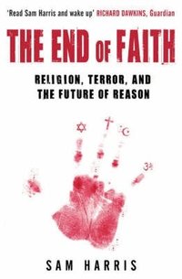 The End of Faith (h�ftad)