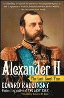 Alexander II: The Last Great Tsar (h�ftad)