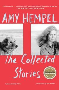 The Collected Stories of Amy Hempel (h�ftad)
