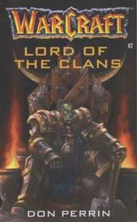 Warcraft: No. 2 Lord of the Clans (h�ftad)