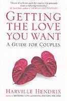 Getting the Love You Want (h�ftad)