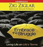 Embrace the Struggle (h�ftad)