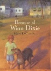Because of Winn-Dixie (inbunden)