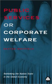 Public Services or Corporate Welfare (h�ftad)