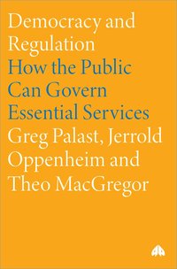 Democracy and Regulation (h�ftad)