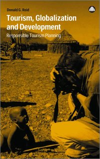 Tourism, Globalization and Development (h�ftad)