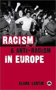 Racism and Anti-racism in Europe (h�ftad)
