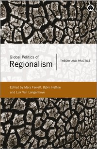 Global Politics of Regionalism (h�ftad)