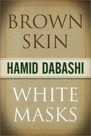 Brown Skin, White Masks (h�ftad)