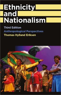 Ethnicity and Nationalism (h�ftad)