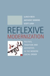 Reflexive Modernization (h�ftad)