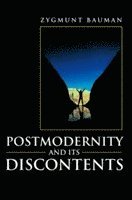 Postmodernity and Its Discontents (h�ftad)