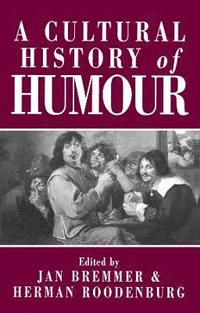 A Cultural History of Humour (h�ftad)