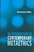 An Introduction to Contemporary Metaethics (h�ftad)