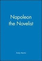 Napoleon the Novelist (h�ftad)