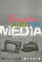 Baudrillard and the Media (h�ftad)